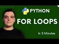 Master Python For Loops in Just 5 Minutes - Beginner Friendly