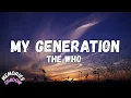 The Who - My Generation - (Lyrics)