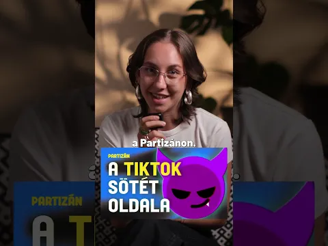 A TikTok sötét oldalát feltáró videónk már elérhető a Partizánon!