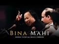 Download Lagu BINA MAHI (REMIX) - NUSRAT FATEH ALI KHAN \u0026 VIBRONO | FULL VERSION