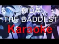 Download Lagu League of Legends - K/DA 'THE BADDEST' (Karaoke)