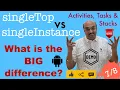 Activities Tasks and Stacks - Part 7 singleInstance vs singleTask