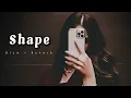 Shape (Slow & Reverb) | Kaka | Shape Lofi Version | Rahulvibez