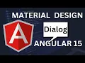 Angular Material How to use Material Dialog in Angular 15