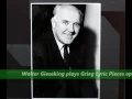 Walter Gieseking plays Grieg Lyric pieces op.43 no.6 : to the Spring 1956