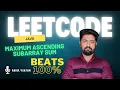 Maximum Ascending Subarray Sum LeetCode Easy Java Solution Explained Line by Line