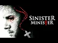 Sinister Minister Full Movie Nikki Howard Ryan Patrick Shanahan Rachel G Whittle