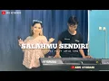 Download Lagu SALAHMU SENDIRI - GANJUR || DESSY OLIVIA FEAT ARIS KRG || LIVE COVER