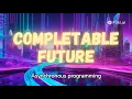 CompletableFuture of Java - How to Use it for Asynchronous Programming