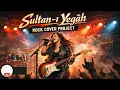 Sultan-ı Yegâh – Rock Cover Project (Başlar Ay Doğarken)
