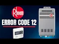 How to Fix Rheem Error Code 12