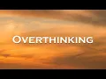 Download Lagu Mickey Valen - Overthinking (Lyrics) feat. Mothica