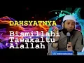 Download Lagu DAHSYATNYA Do'a Keluar Rumah : Bismillahi Tawakaltu 'Alallah | Ustadz Khalid Basalamah (KhB)