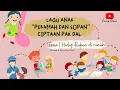 Lagu anak peramah dan sopan cip.Pak Dal - Pembelajaran Tema 1 Hidup Rukun di rumah - Kelas 1