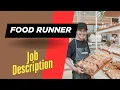 Job description of Food Runner - Roles Responsibilities Skills