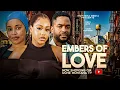 Download Lagu EMBERS OF LOVE -  2024 LATEST NIGERIAN MOVIE | UCHE MONTANA, ONYII ALEX, CHIKE DANIEL, ADA ULI
