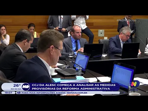 CCJ da Alesc começa a analisar as medidas provisórias da reforma administrativa