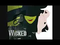 I'm Not That Girl - Wicked The Musical
