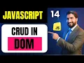CRUD Operation in DOM JavaScript DOM Manipulation Masterclass JavaScript Full Course