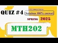 mth202 quiz 4 solution 2025 mth202 quiz 4 solution spring 2025