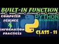 abs max min divmod len round Built - in Functions in Python CS IP