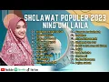 Download Lagu SHOLAWAT THIBBIL QULUB - SHOLAWAT JIBRIL ll SHOLAWAT POPULER NING UMI LAILA || FULL ALBUM VIRAL 2023