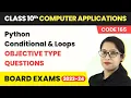 Python Conditional and Loops - Objective Type Questions Class 10 Computer Applications Ch 9