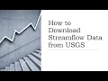 How to Download Streamflow Discharge data from USGS Water Data for Nation