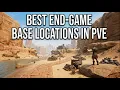 Best CONAN EXILES End Game Base Locations for PVE
