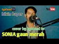 Download Lagu gaun merah cover akustik Sonia (by tyoland tv)