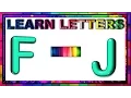 Letter Recognition and Identification Part Two Learn Letters F to J