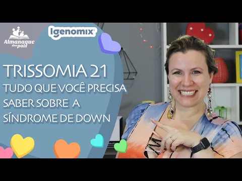 Download MP3 TRISSOMIA 21 | Tudo sobre a Síndrome de Down: Diagnóstico, Cuidados, Graus, Genética e Vida adulta