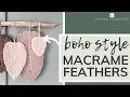 Boho Style Macrame Feathers Tutorial Super Easy