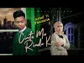 Download Lagu Arief Ft. Fauzana ~ Cinta Mu Rindu Ku. { Official Music }