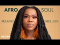 Download Lagu AfroSoul Mzansi Mix 2024 (Women's Day Edition) | Dj Webaba