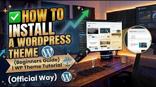 How to Install a WordPress Theme Beginners Guide WP Theme Tutorial
