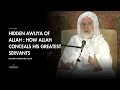 Lagu The Awliya Who Don’t Know They’re Awliya: The Secret Friends of Allah - Dr.Umar Faruq Abd Allah