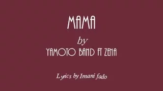 yamoto band ft zena mama lyrics