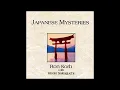 Download Lagu Japanese Mysteries - Ron Korb with Hiroki Sakaguchi