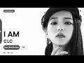 Lagu How would CLC sing I AM (IVE) ? | Line Distribution