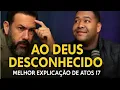 Download Lagu O Deus Desconhecido - A Explicação do Altar em Atos 17!  Pr Sezar Cavalcante