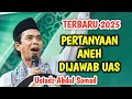Download Lagu UAS SUPER LUCU ‼️ PERTANYAAN PALING ANEH 2025 USTADZ ABDUL SOMAD