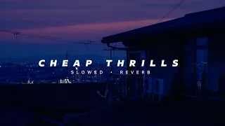 Cheap Thrills Slowed Reverb Sia 