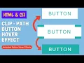 Animated Clip-Path Button Hover Effect Rabbet Clip-Path HTML CSS Smartcode India