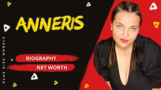 anneris biography wiki net worth spanish plus size model plus size sexy lingerie ideas