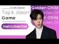 Download Lagu Tag \u0026 Jibeom (Golden Child) - Game | Instrumental