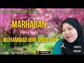 Download Lagu marhaban versi lagu Muhammad ibni abdillah