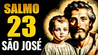 SALMO 23 de SÃO JOSÉ - Súplica da Providência, Prosperidade e Sorte