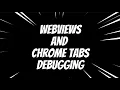 Analytics Debugger for Apps Android - Webviews Chrome Tabs Debugging
