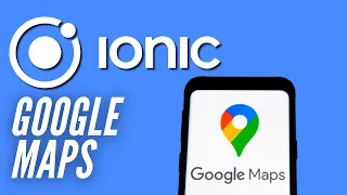 Ionic 5 Google Maps Get started create custom markers - Part 1